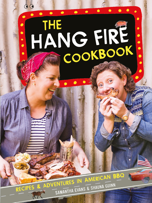 Title details for The Hang Fire Cookbook by Samantha Evans - Available